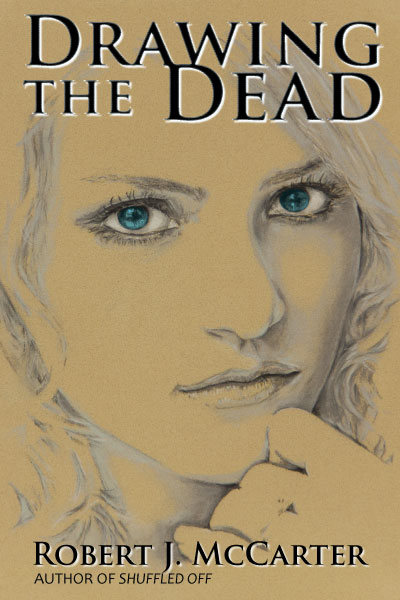 Cover art for Drawing the Dead on Sale (January Writing Update)