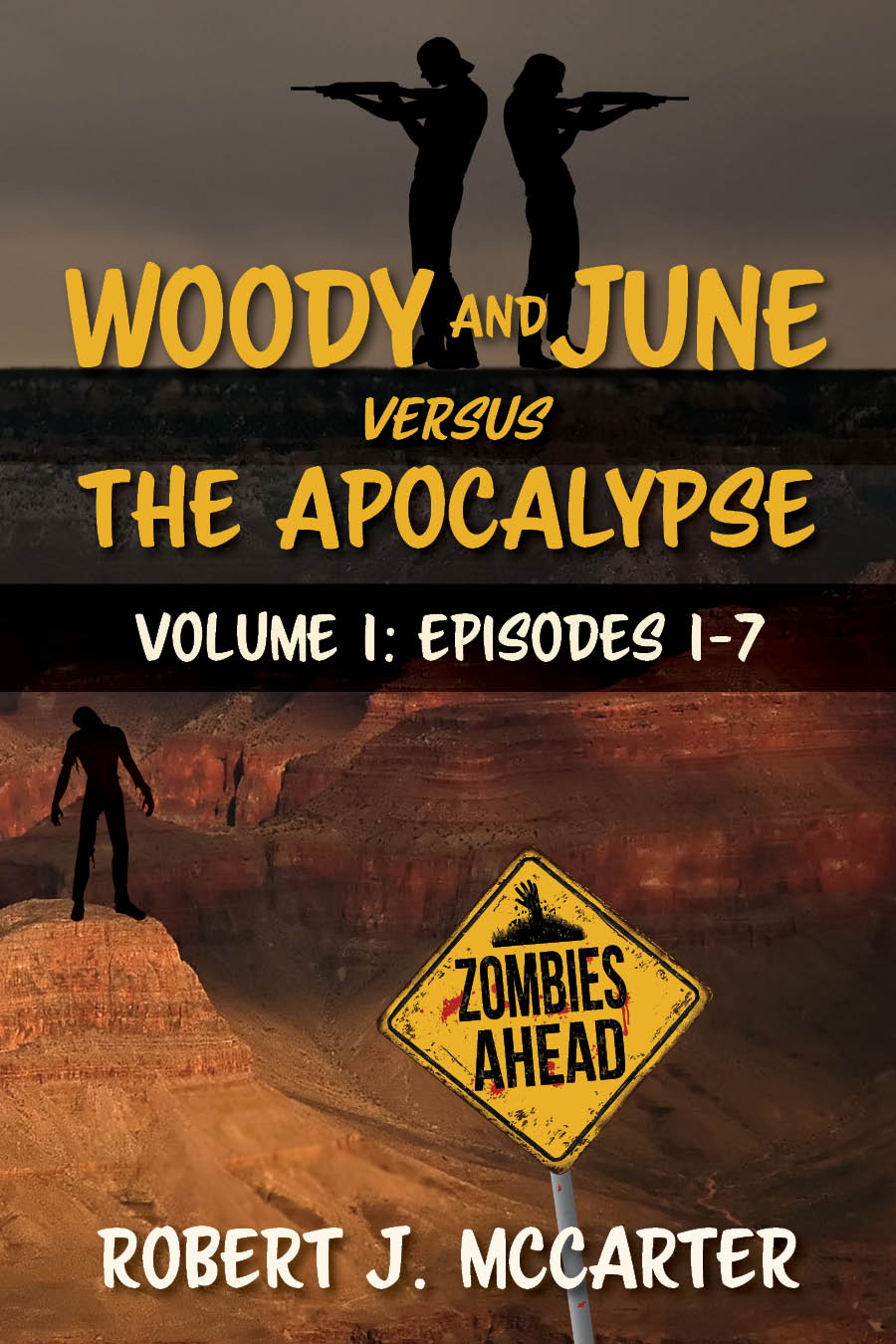 Cover art for Woody and June versus the Apocalypse, Volume 1
